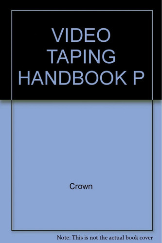 Video taping handbook buch - taping,